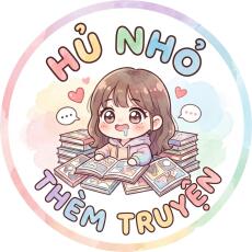 Hủ Nhỏ Thèm Truyện