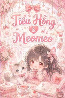 Tiểu Hồng & Meomeo