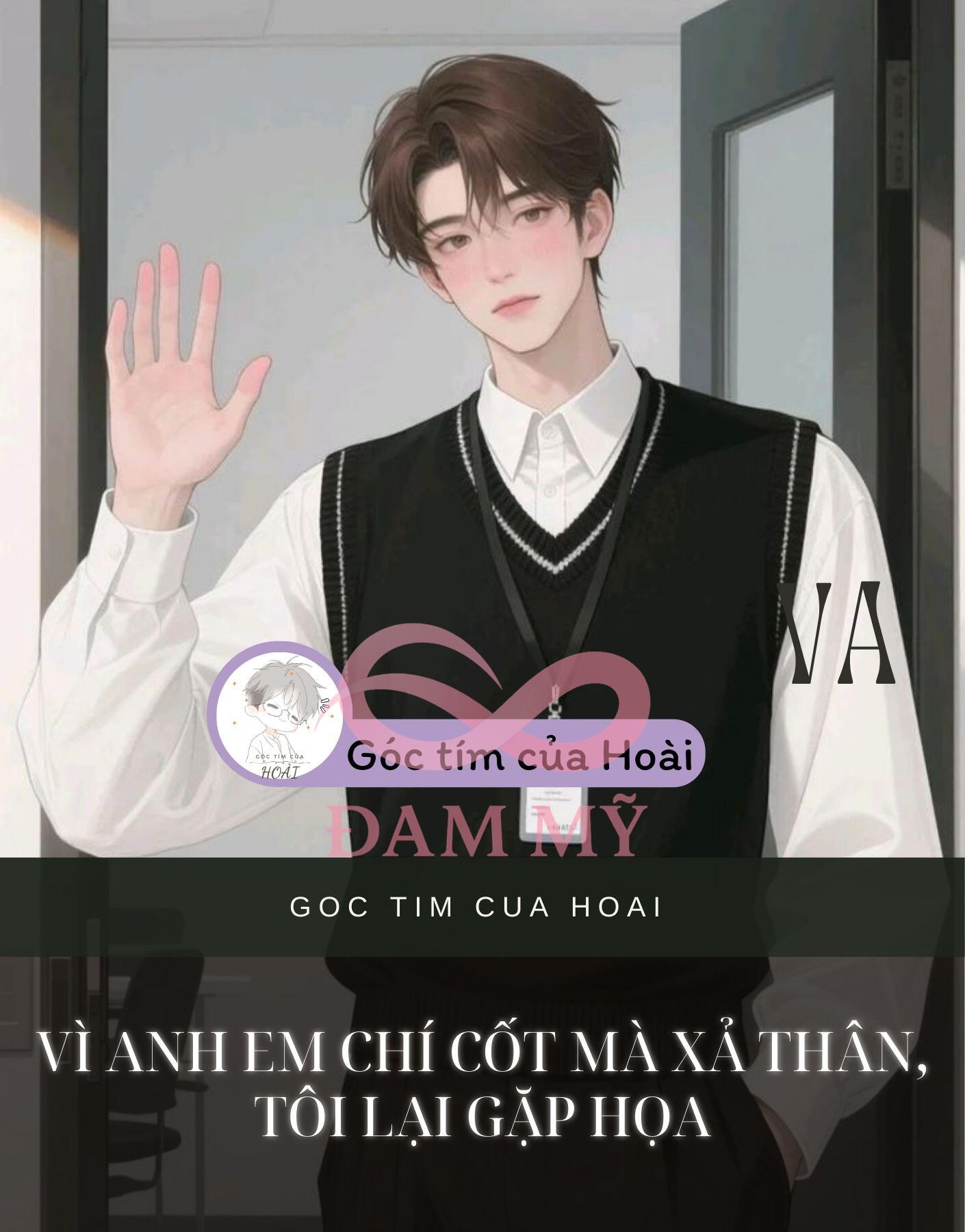 Vì anh em chí cốt mà xả thân, tôi lại gặp họa