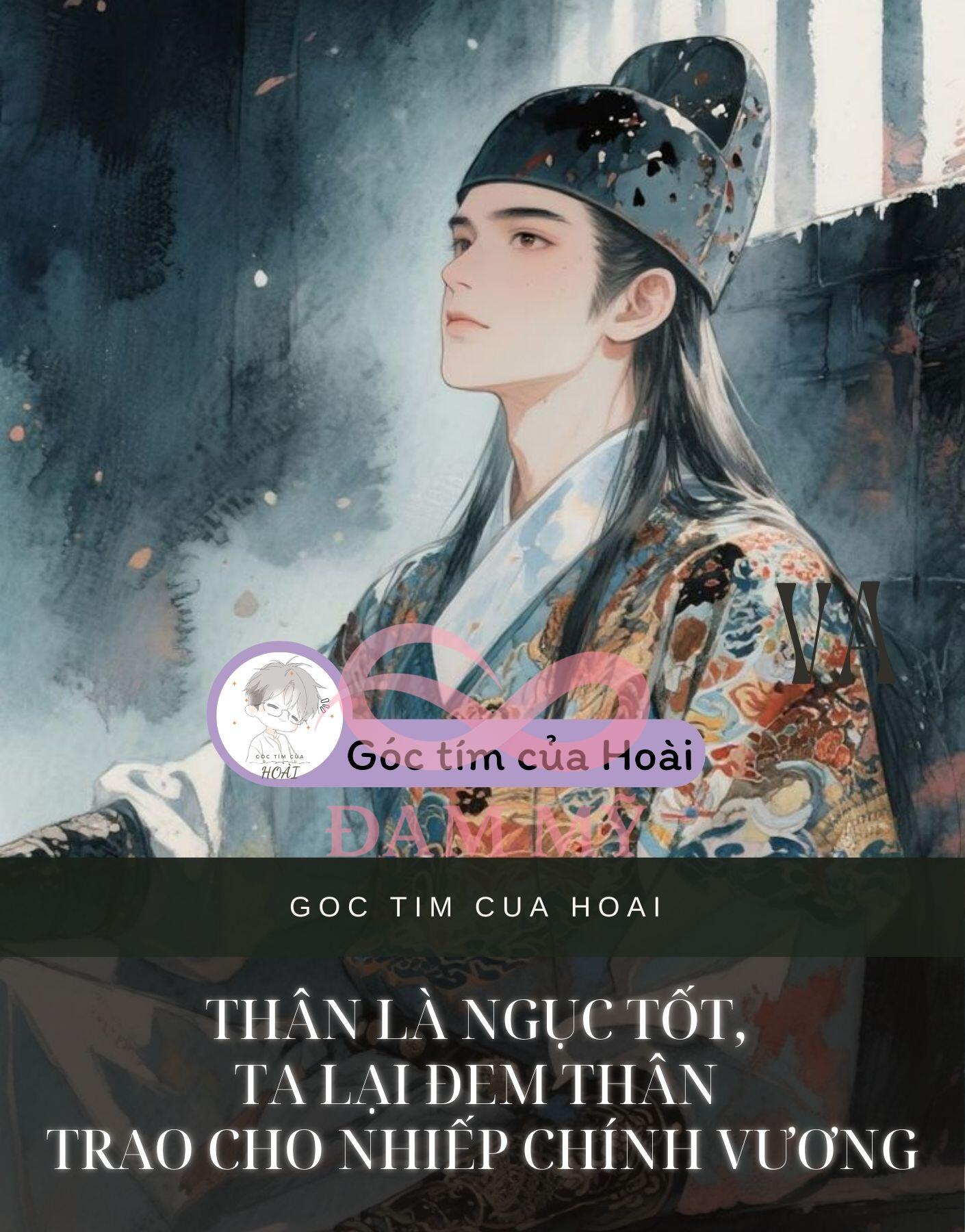 Thân Là Ngục Tốt, Ta Lại Đem Thân Trao Cho Nhiếp Chính Vương