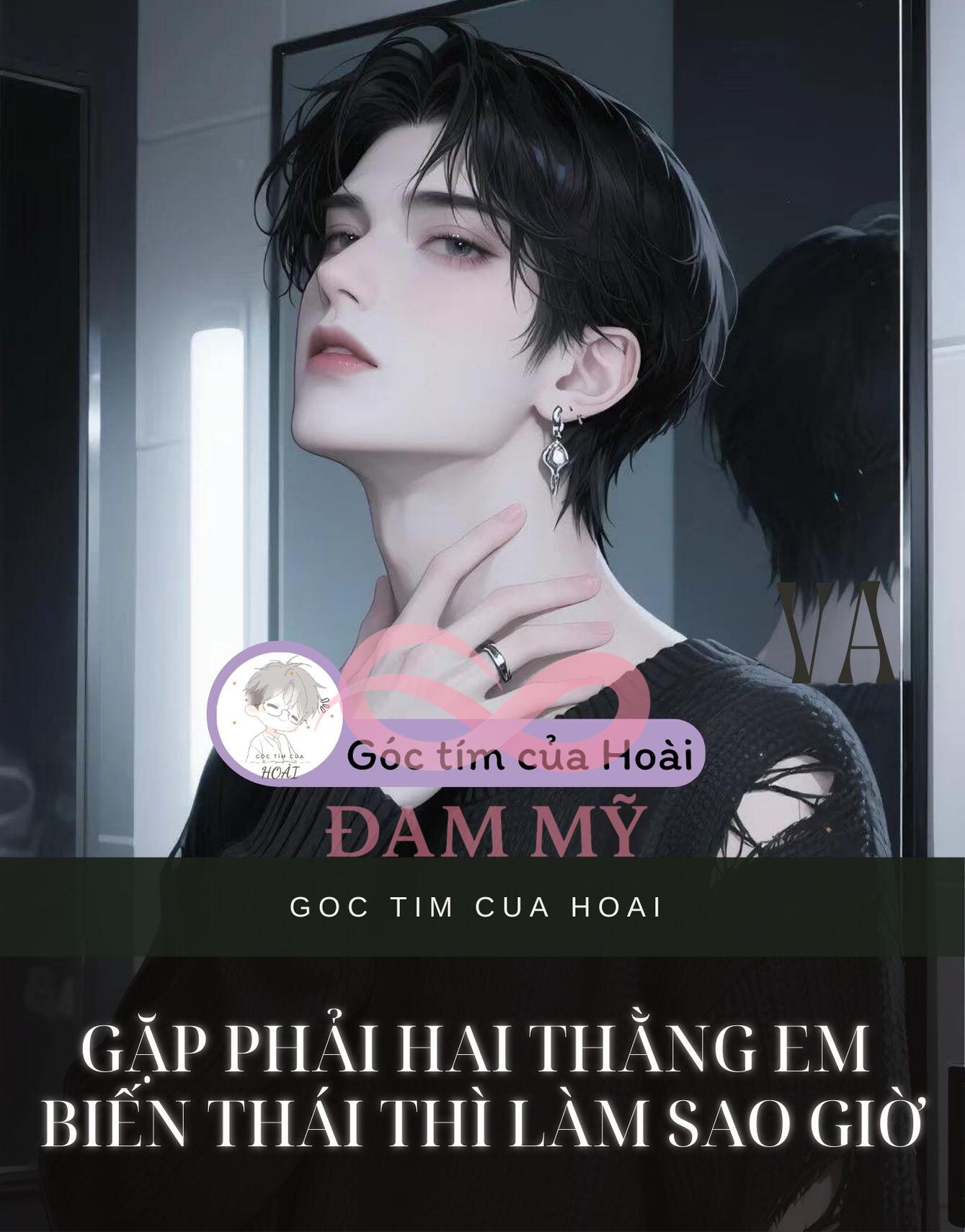 Gặp Phải Hai Thằng Em Biến Thái Thì Làm Sao Giờ