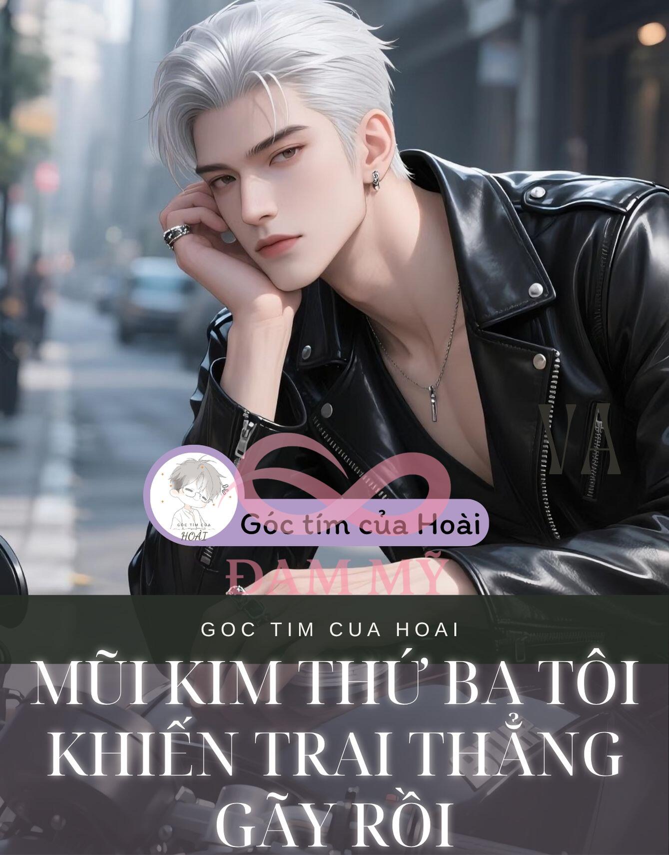 Mũi kim thứ ba tôi khiến trai thẳng gãy rồi