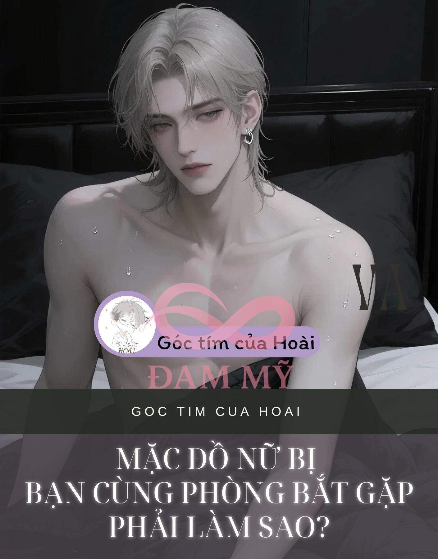 MẶC ĐỒ NỮ BỊ BẠN CÙNG PHÒNG BẮT GẶP PHẢI LÀM SAO?