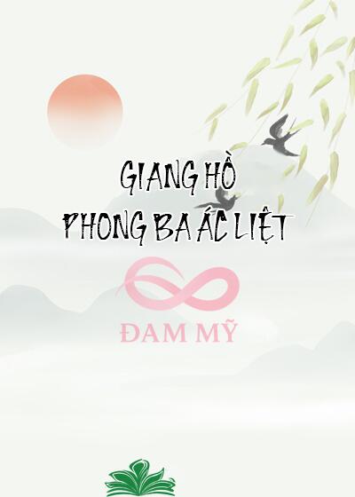 Giang Hồ Phong Ba Ác Liệt