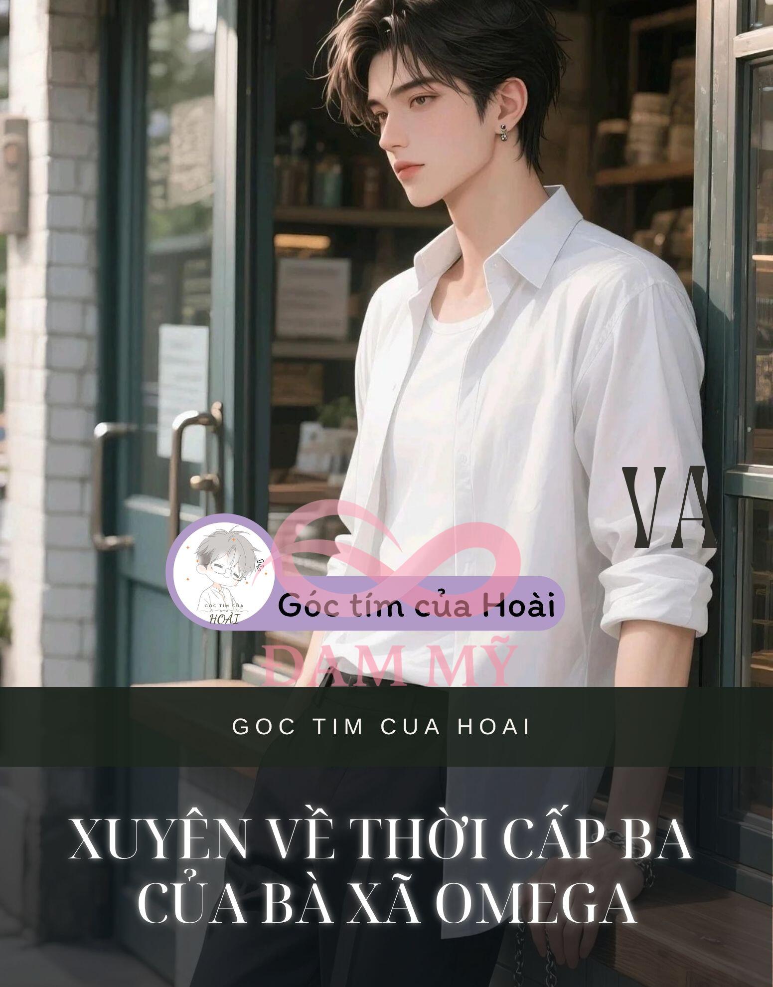 Xuyên Về Thời Cấp Ba Của Bà Xã Omega