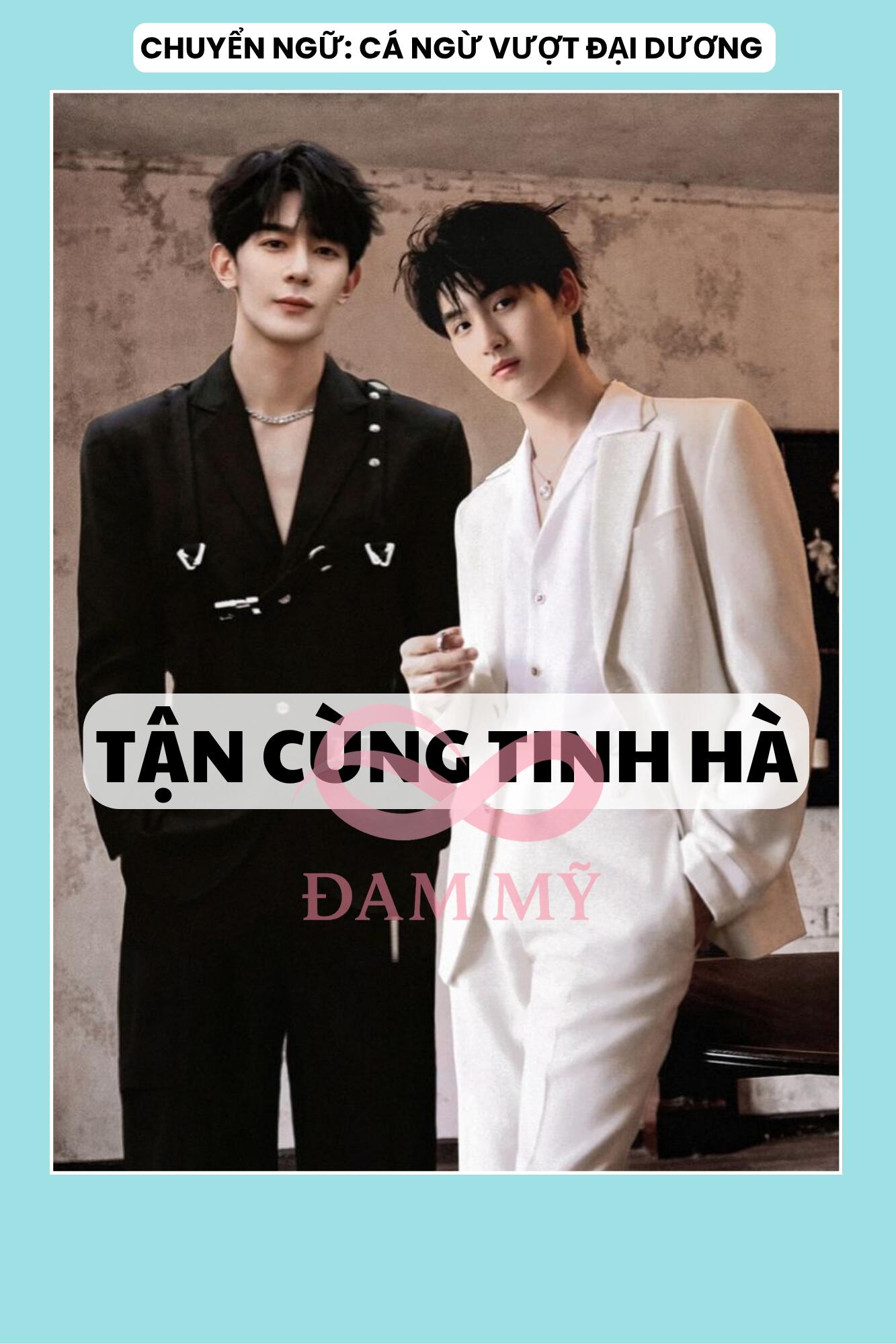 TẬN CÙNG TINH HÀ