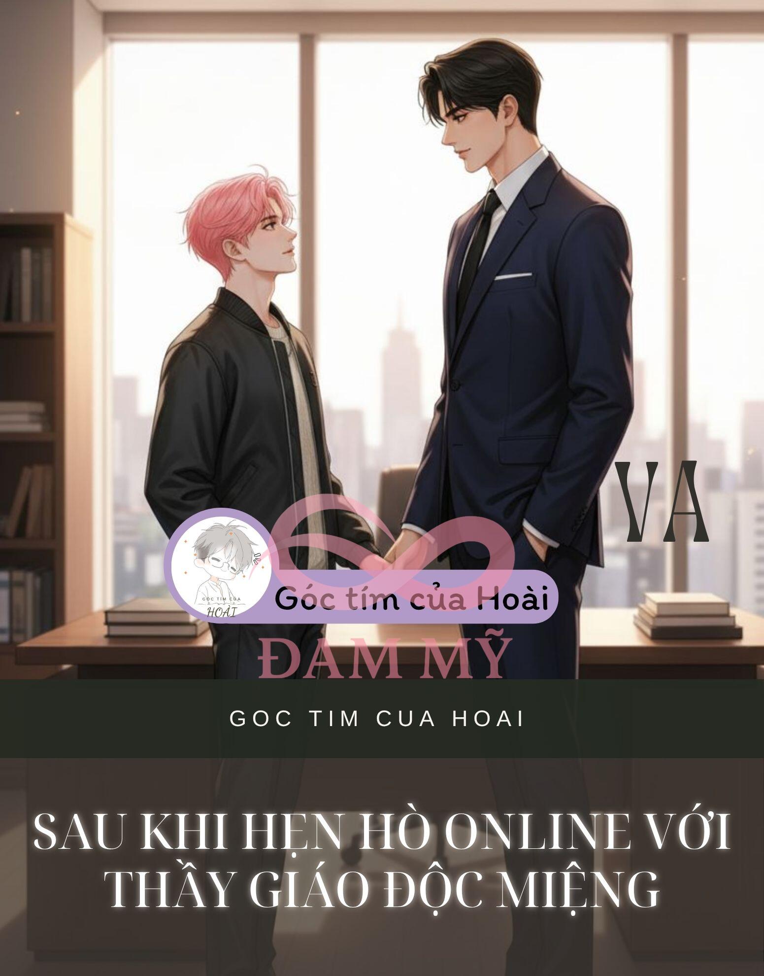 Sau Khi Hẹn Hò Online Với Thầy Giáo Độc Miệng