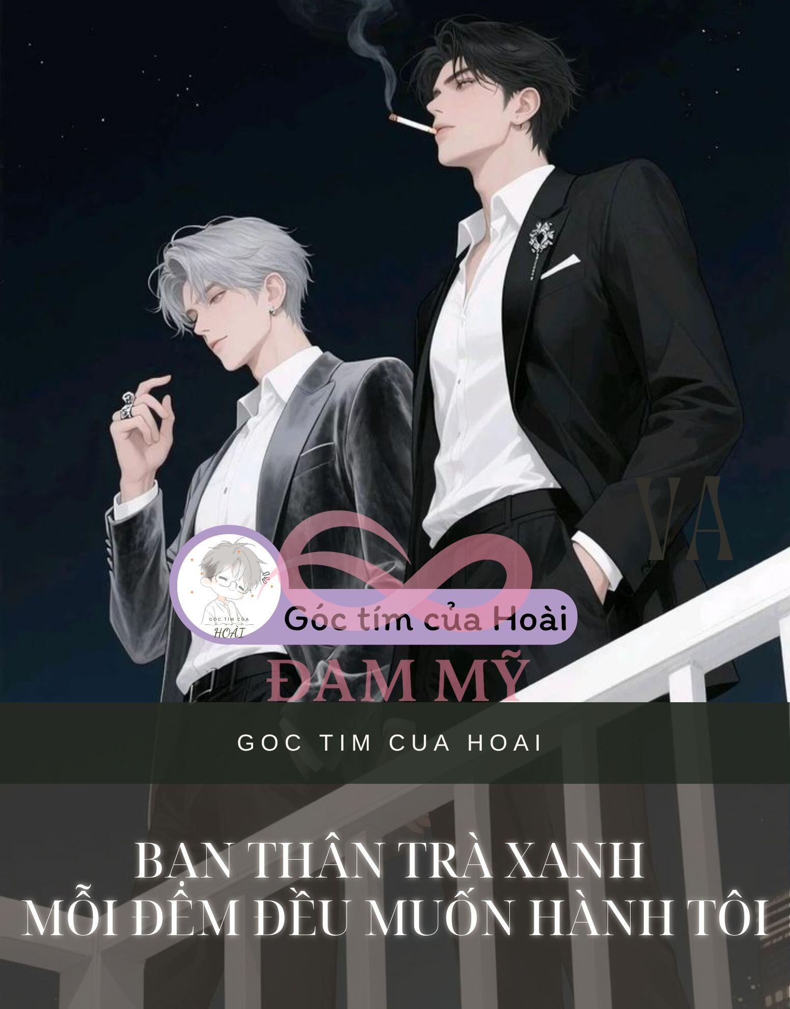 Bạn thân trà xanh mỗi đêm đều muốn hành tôi