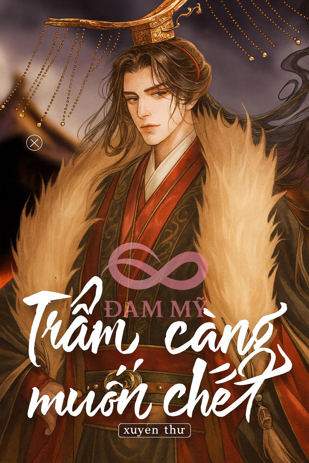 Trẫm Càng Muốn Chết