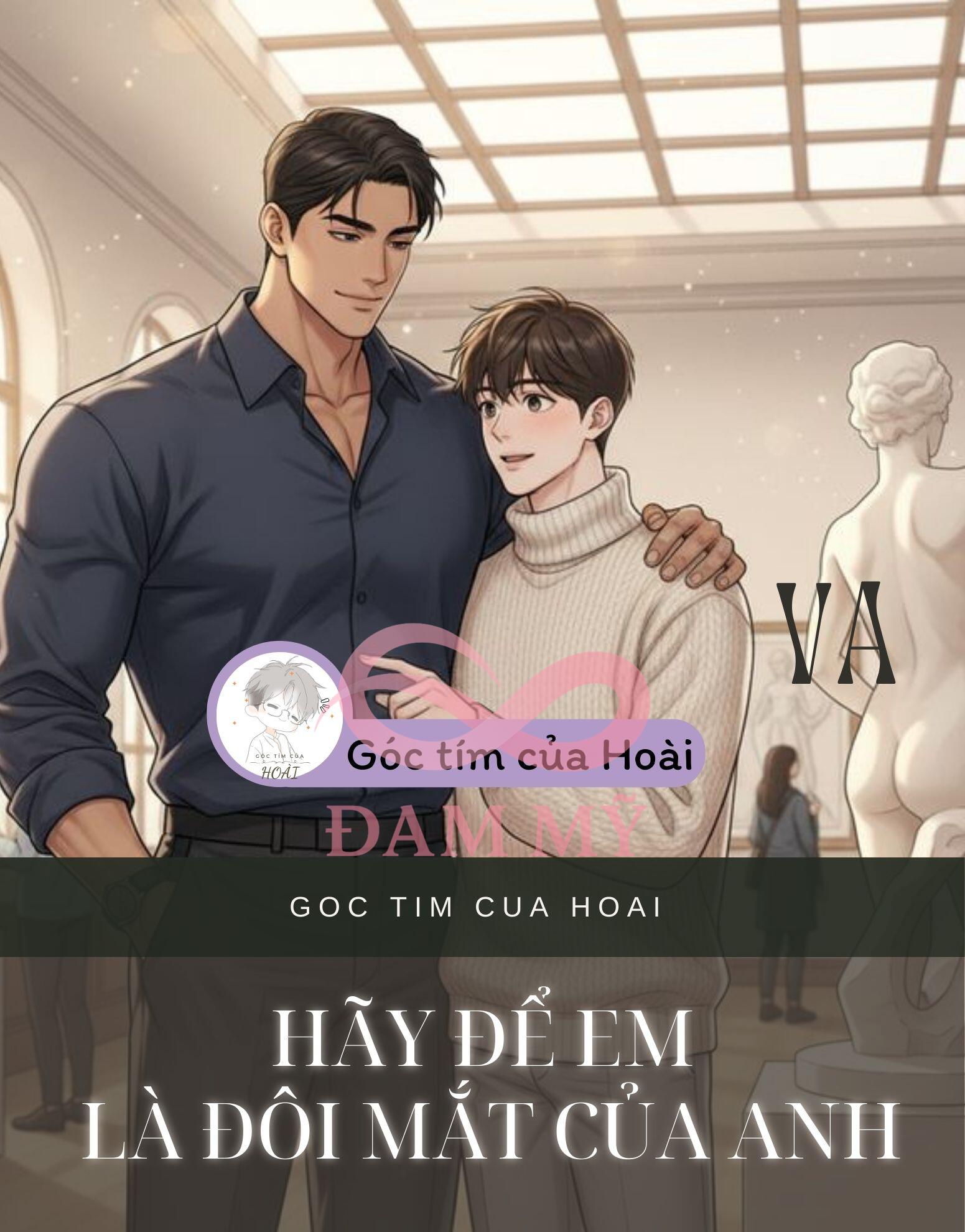 HÃY ĐỂ EM LÀ ĐÔI MẮT CỦA ANH