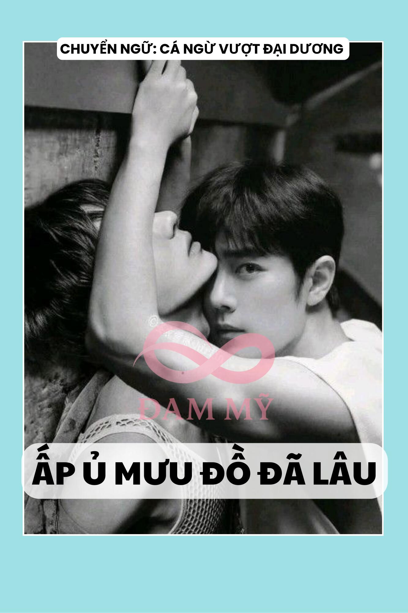 ẤP Ủ MƯU ĐỒ ĐÃ LÂU