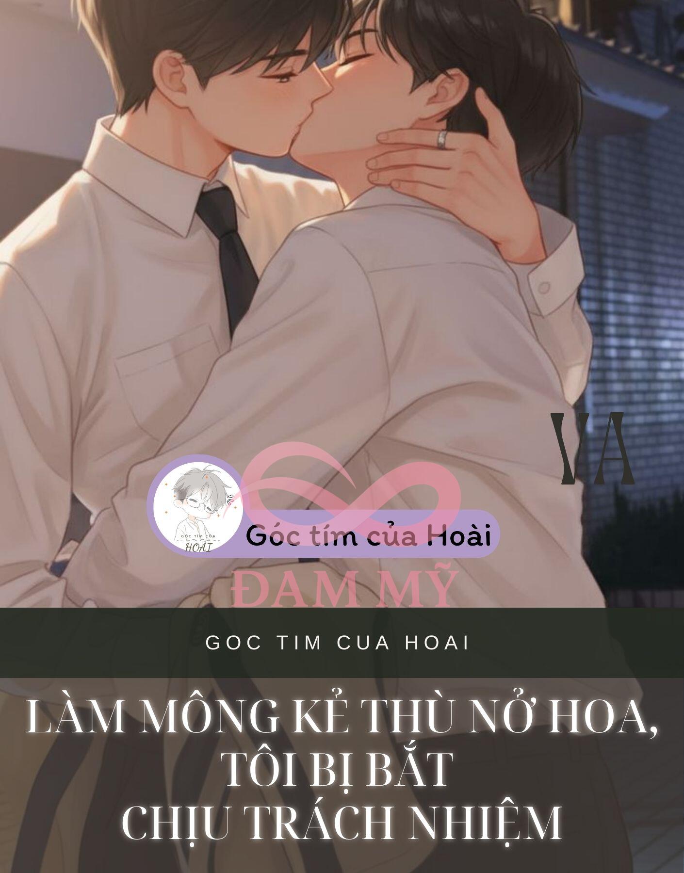 LÀM MÔNG KẺ THÙ NỞ HOA, TÔI BỊ BẮT CHỊU TRÁCH NHIỆM