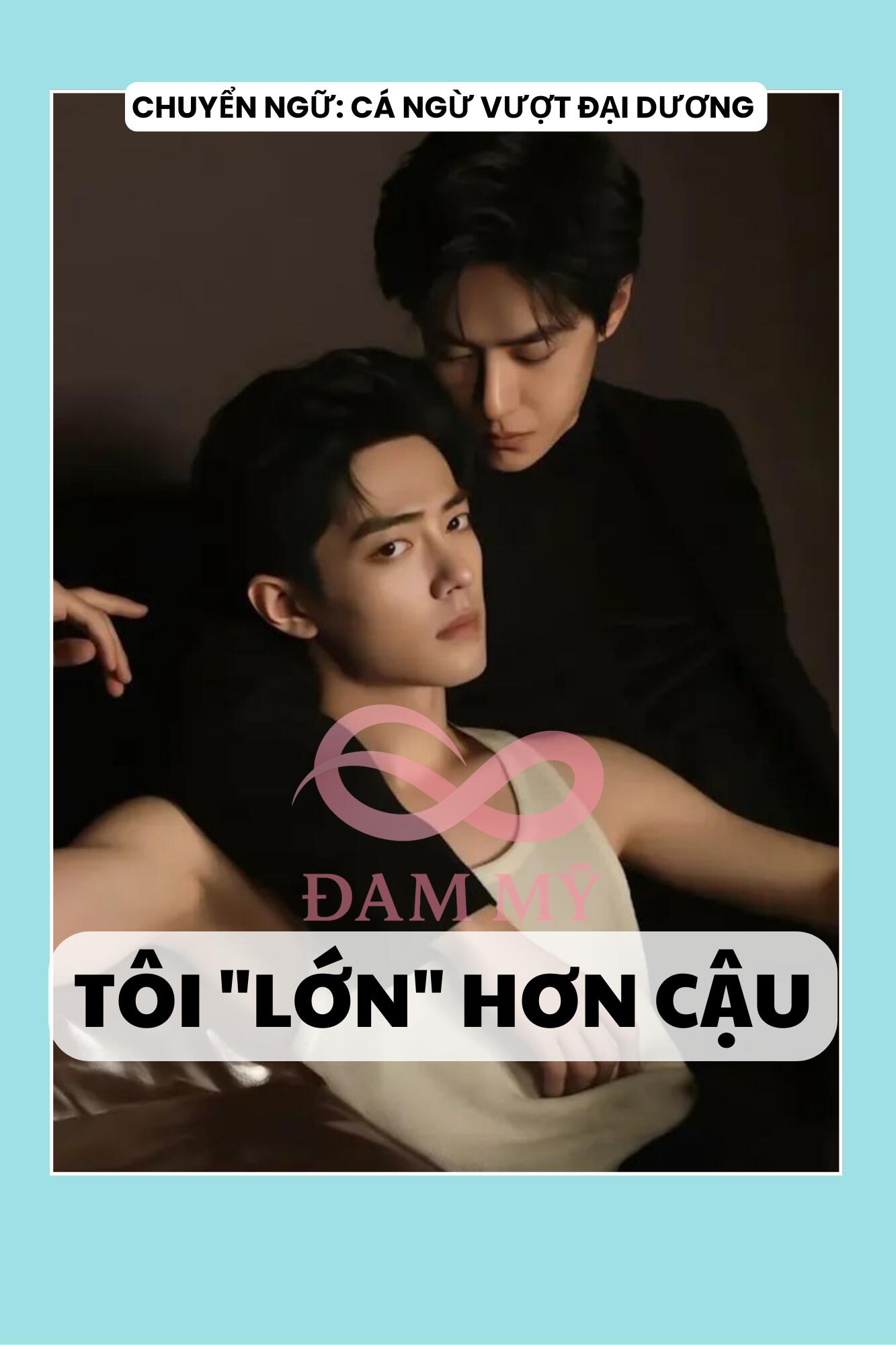 TÔI "LỚN" HƠN CẬU