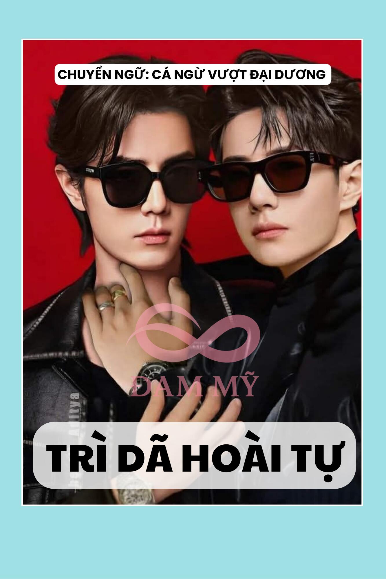 TRÌ DÃ HOÀI TỰ
