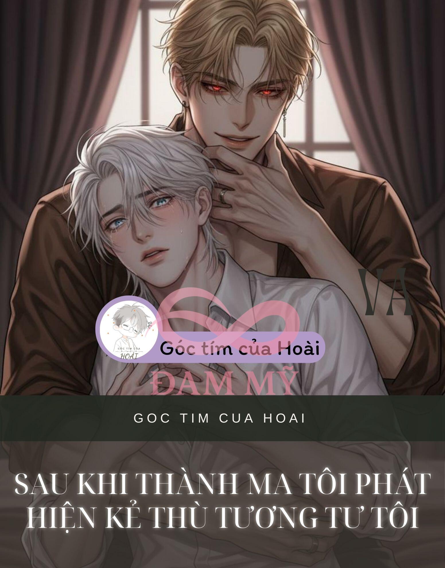 Sau khi thành ma tôi phát hiện kẻ thù tương tư tôi
