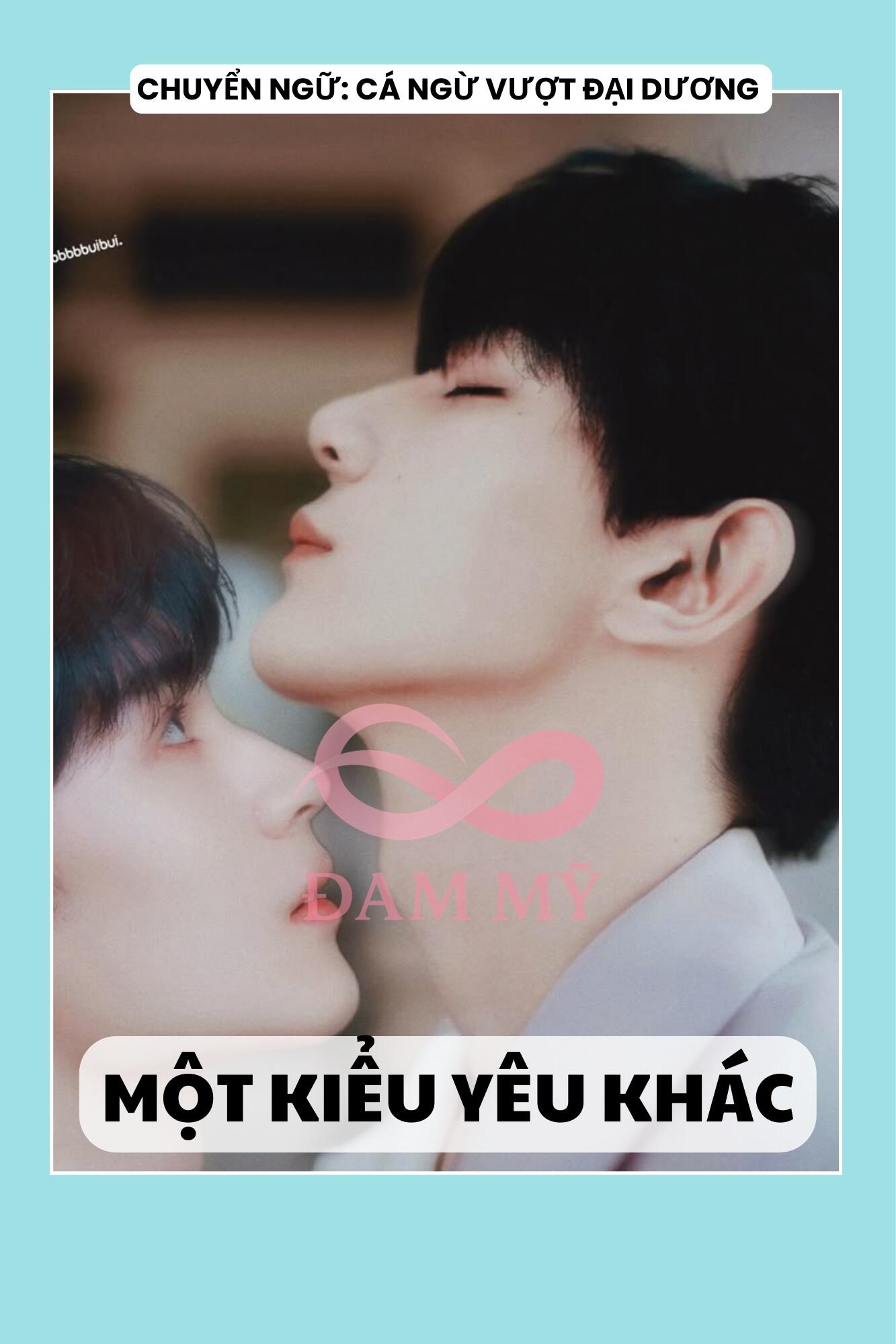 MỘT KIỂU YÊU KHÁC