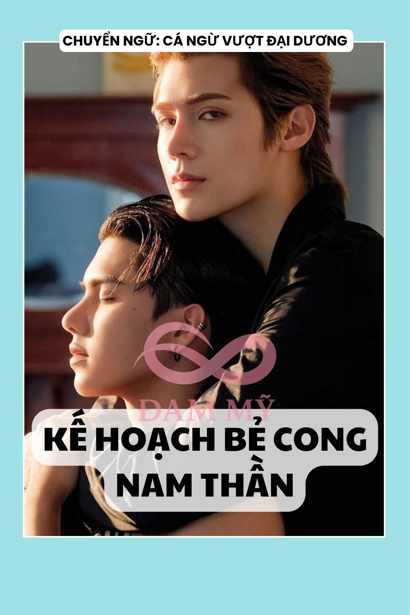 KẾ HOẠCH BẺ CONG NAM THẦN