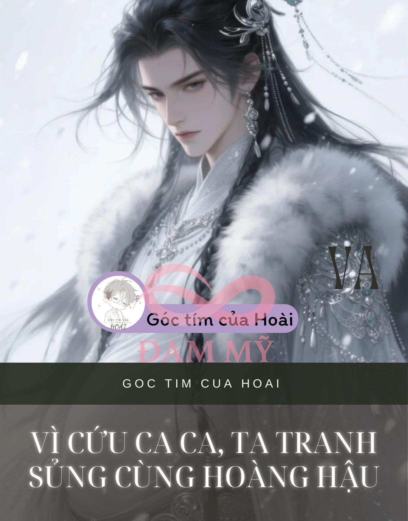 VÌ CỨU CA CA, TA TRANH SỦNG CÙNG HOÀNG HẬU
