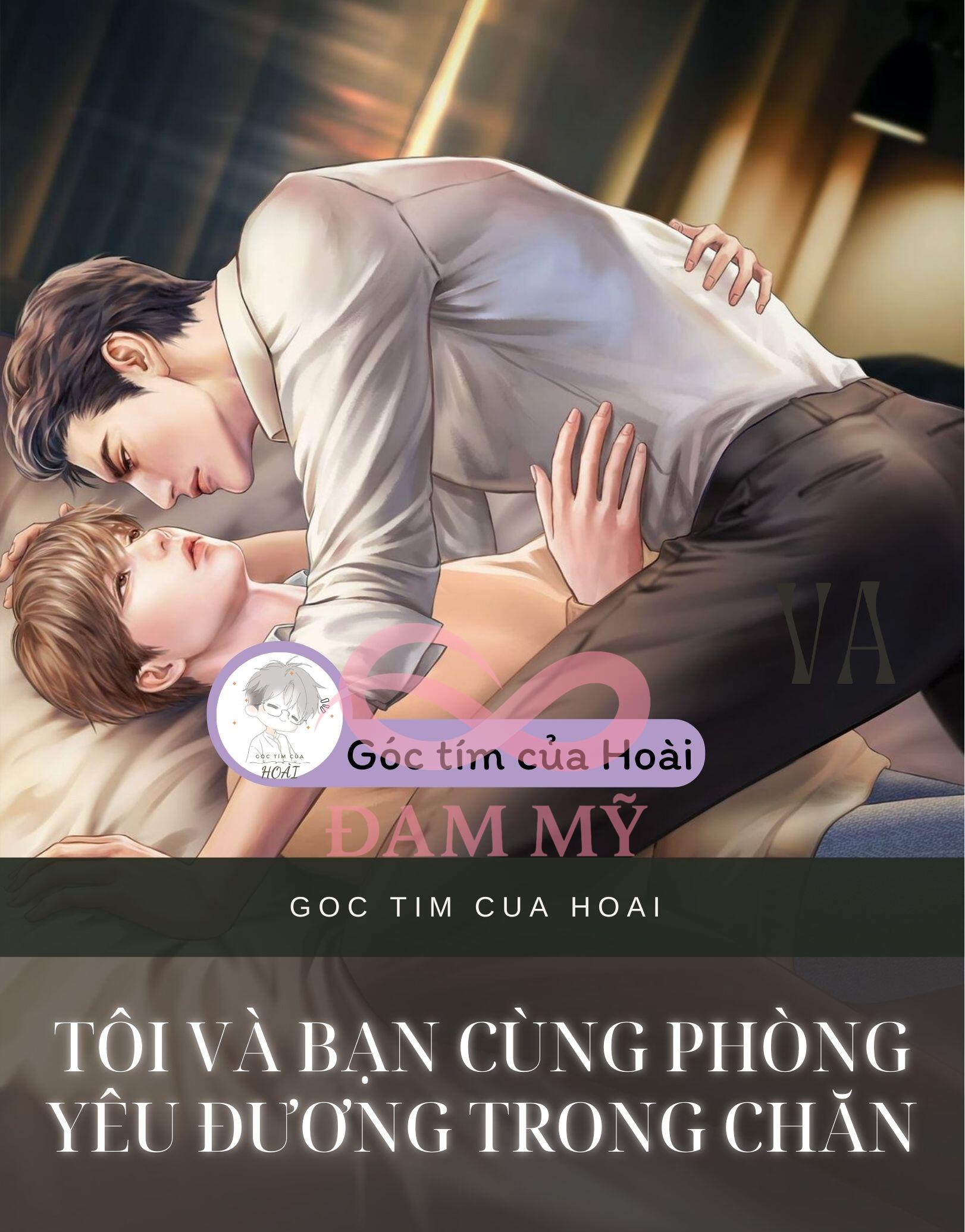 Tôi và bạn cùng phòng yêu đương trong chăn
