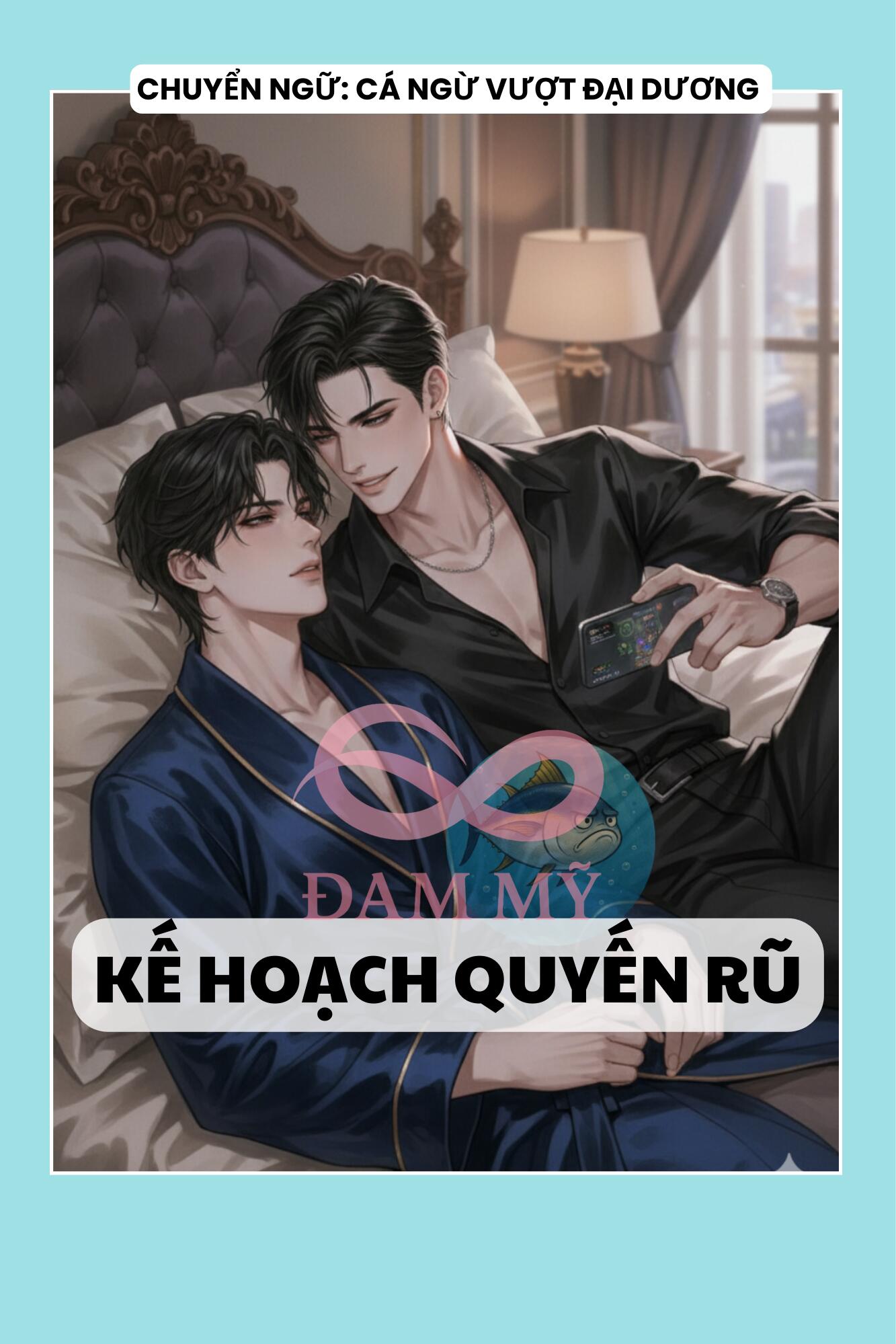 KẾ HOẠCH QUYẾN RŨ