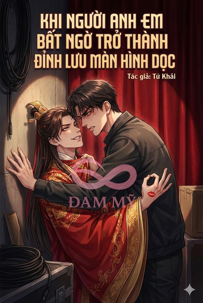 Khi Người Anh Em Bất Ngờ Trở Thành Đỉnh Lưu Màn Hình Dọc
