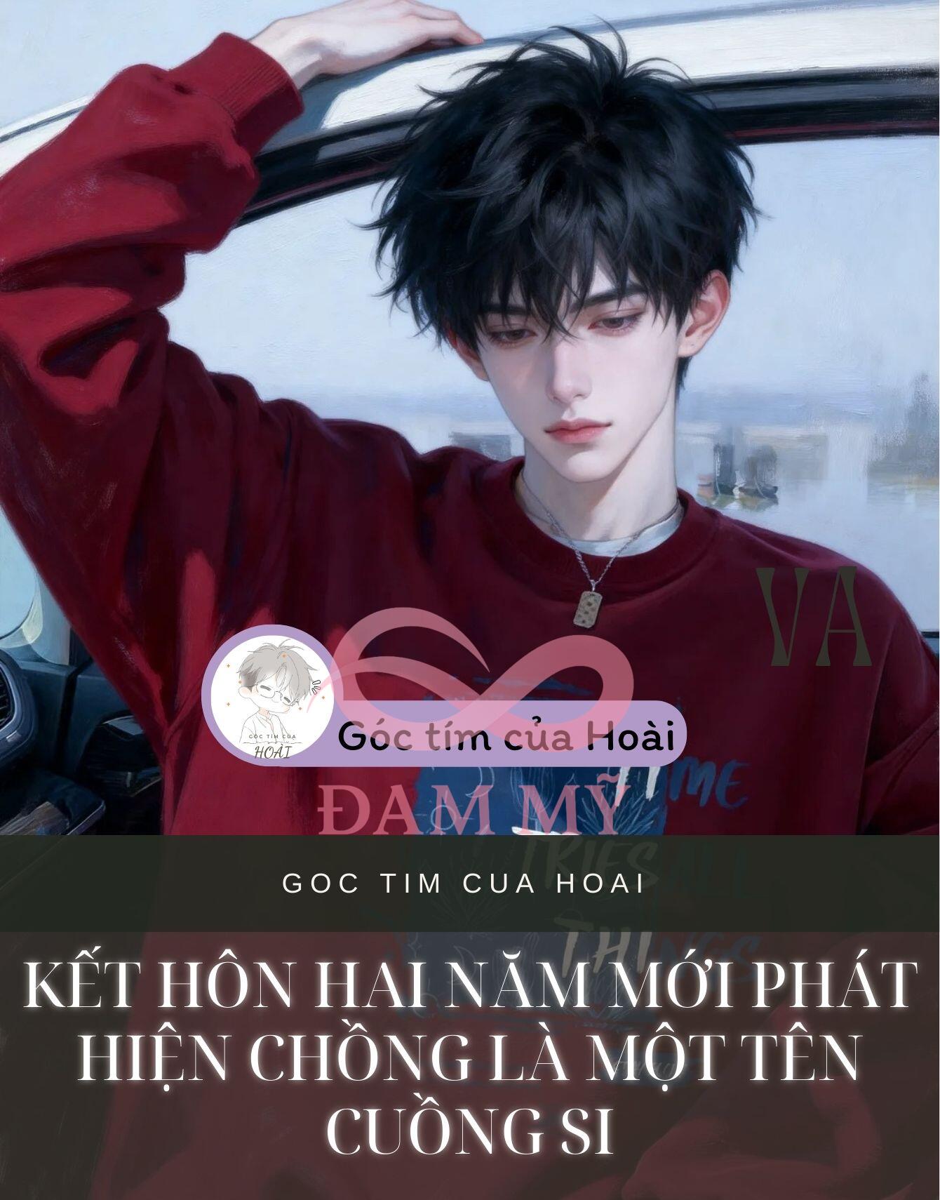 Kết hôn hai năm mới phát hiện chồng là một tên cuồng si