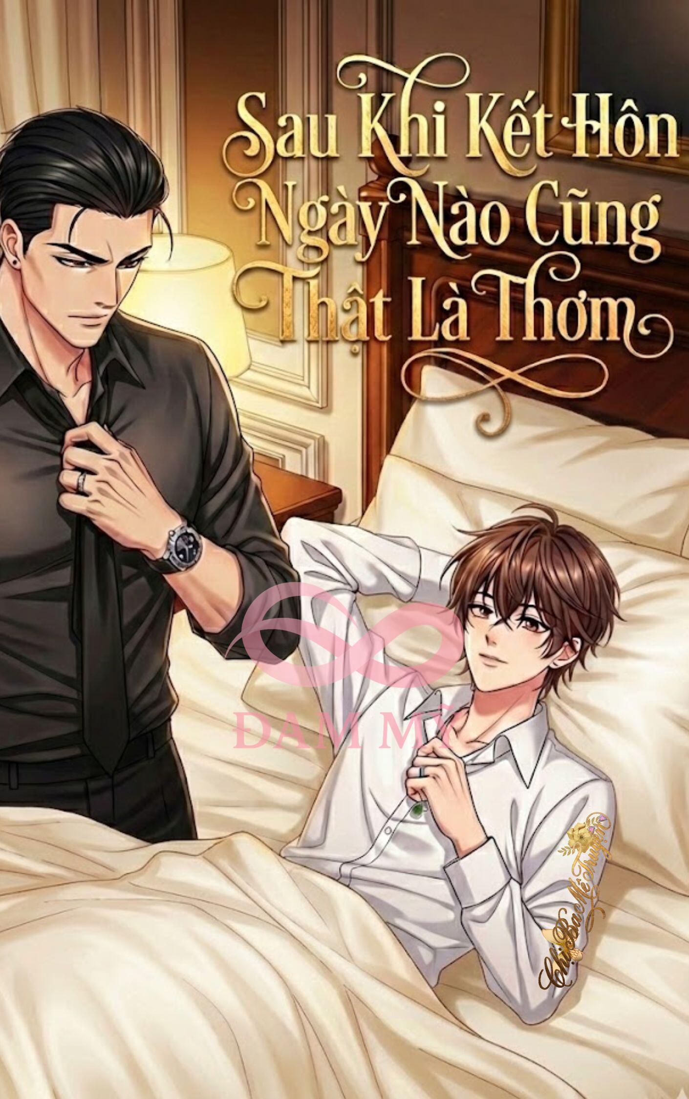 Mỗi Ngày Sau Khi Kết Hôn Ngày Nào Cũng Thật Là Thơm