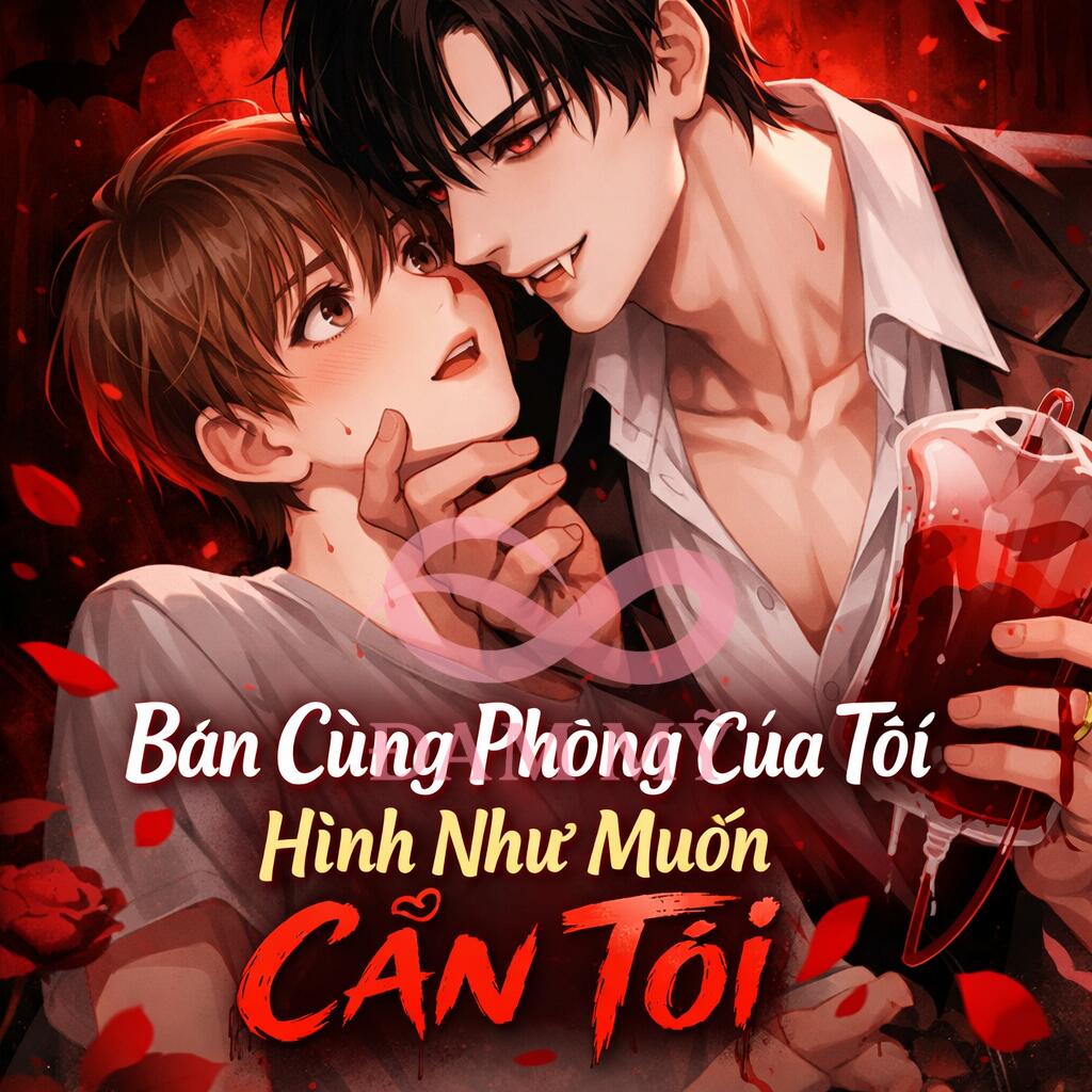 (ABO) Bạn Cùng Phòng Của Tôi Hình Như Muốn Cắn Tôi