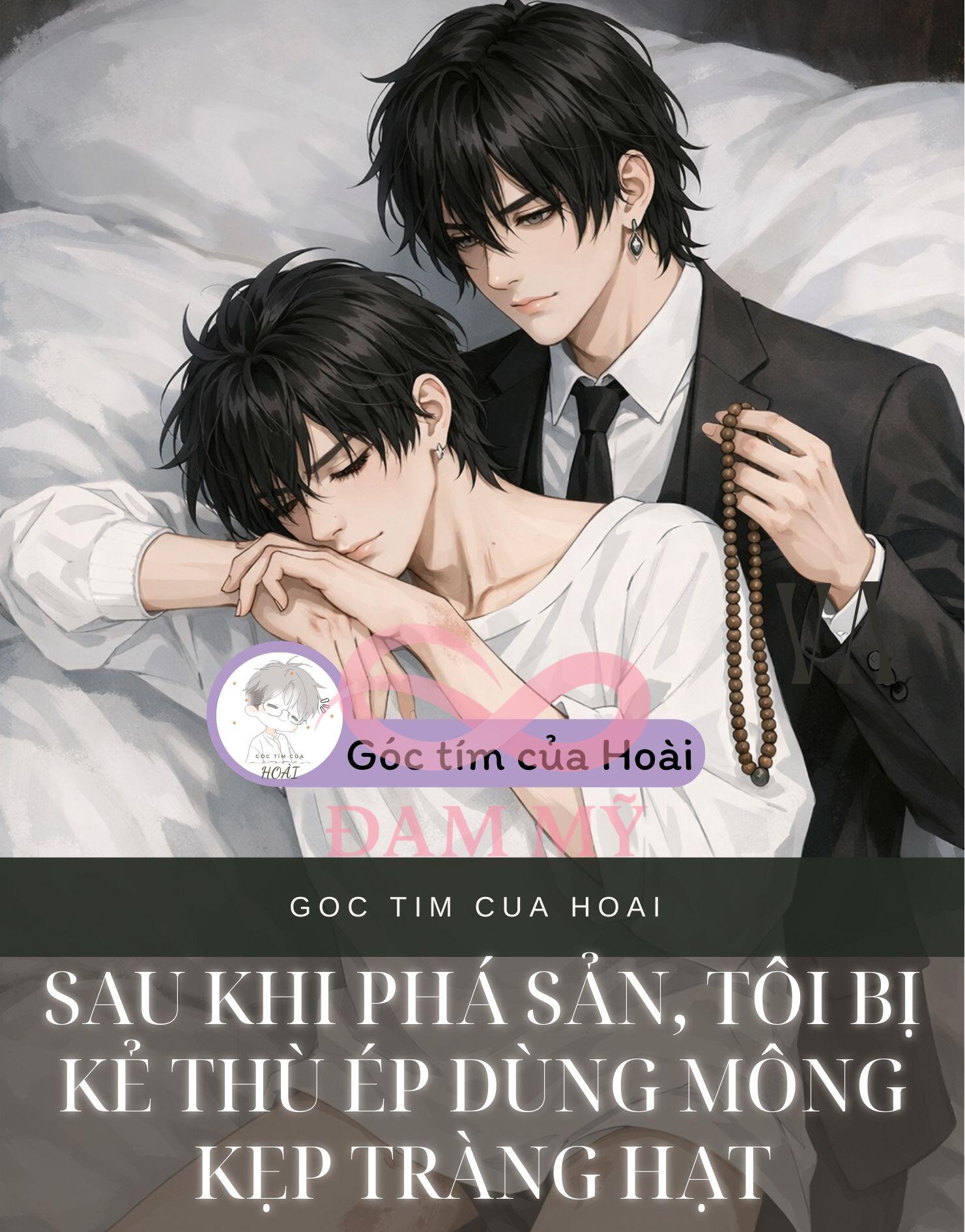 SAU KHI PHÁ SẢN, TÔI BỊ KẺ THÙ ÉP KẸP TRÀNG HẠT