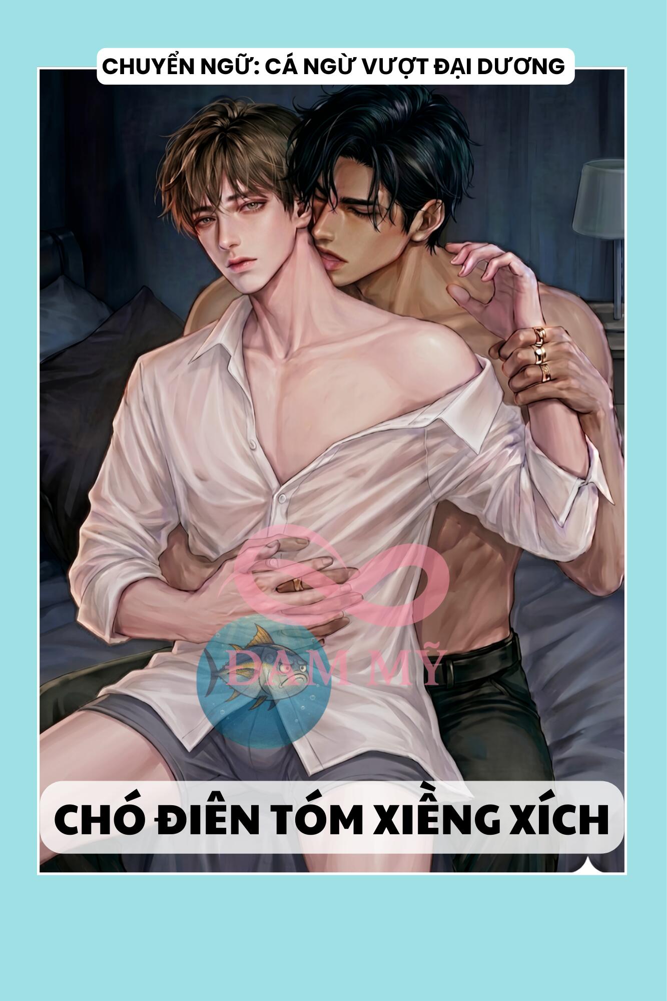CHÓ ĐIÊN TÓM XIỀNG XÍCH