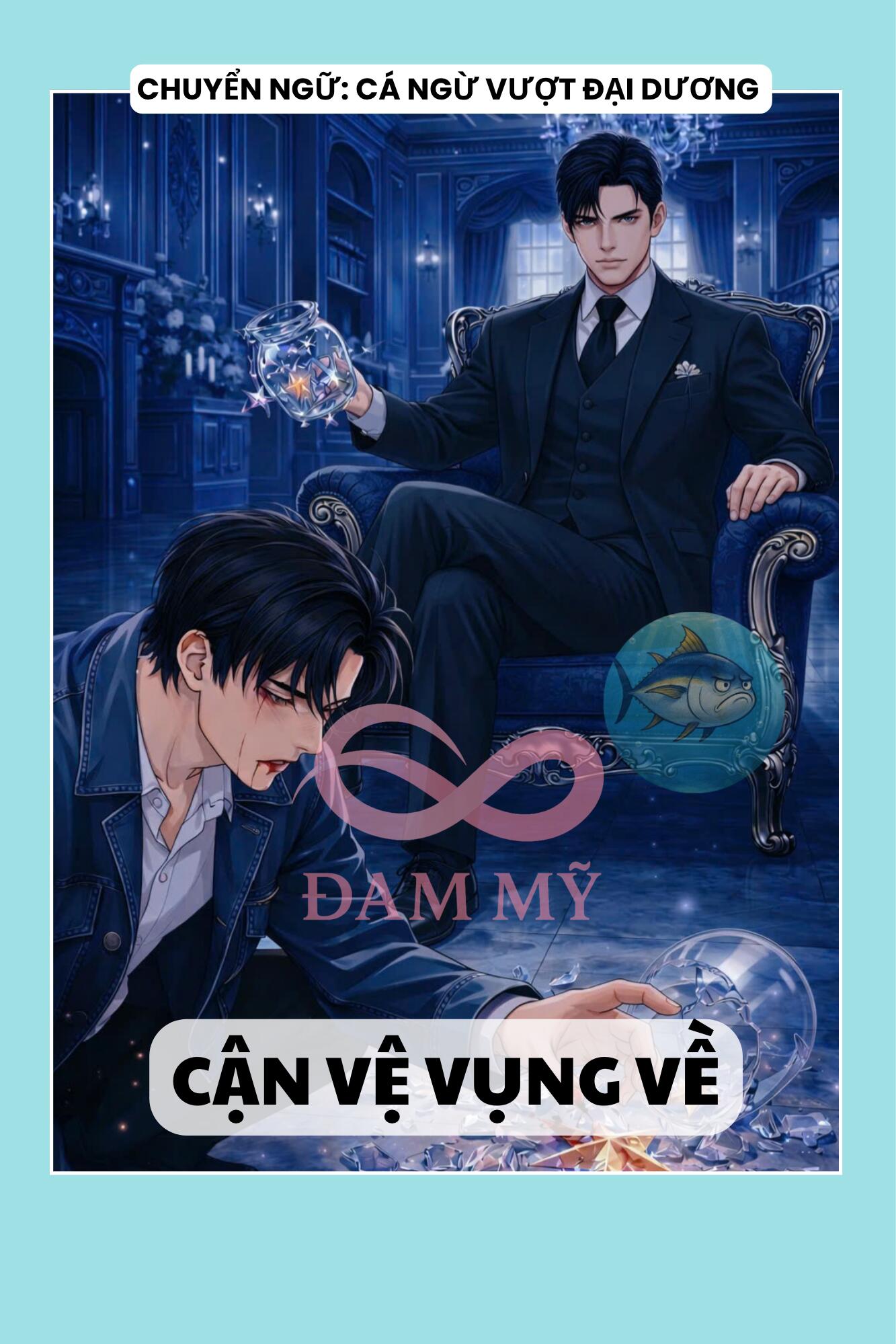 CẬN VỆ VỤNG VỀ