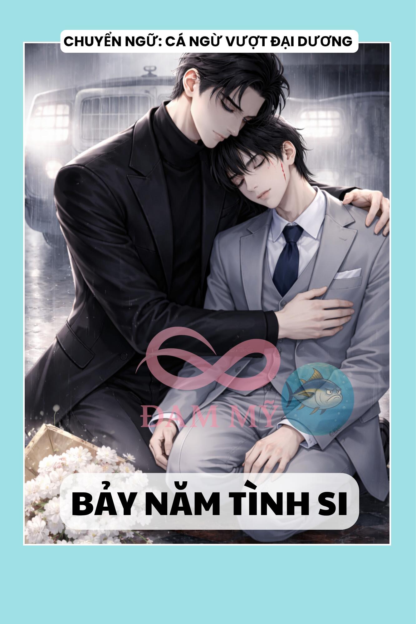 BẢY NĂM TÌNH SI