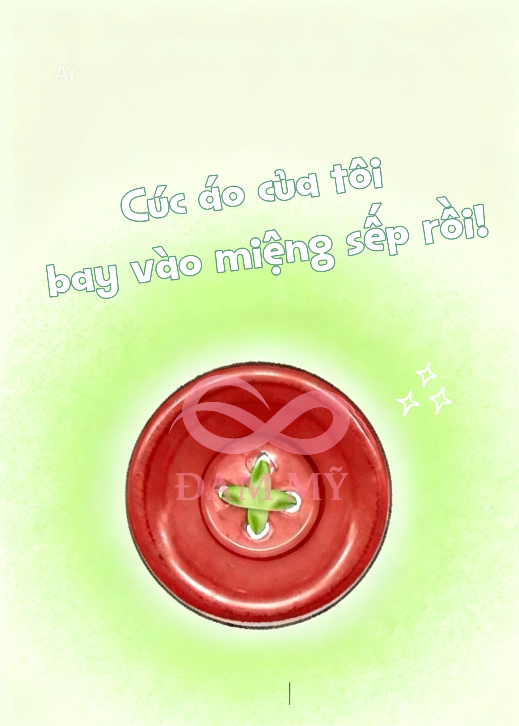 Cúc Áo Của Tôi Bay Vào Miệng Sếp Rồi