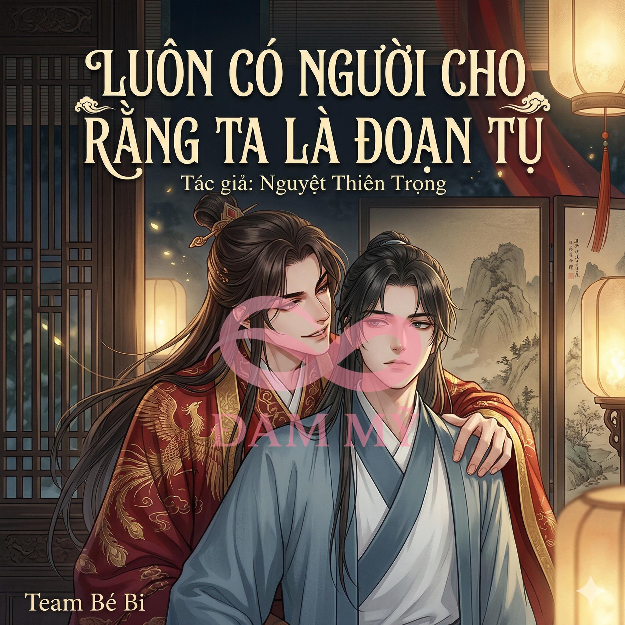 Luôn Có Người Cho Rằng Ta Là Đoạn Tụ