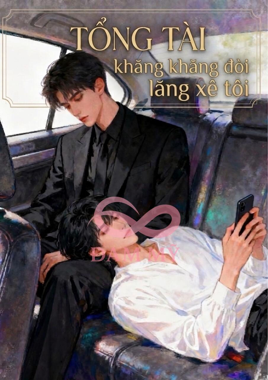 Tổng Tài Khăng Khăng Đòi Lăng Xê Tôi