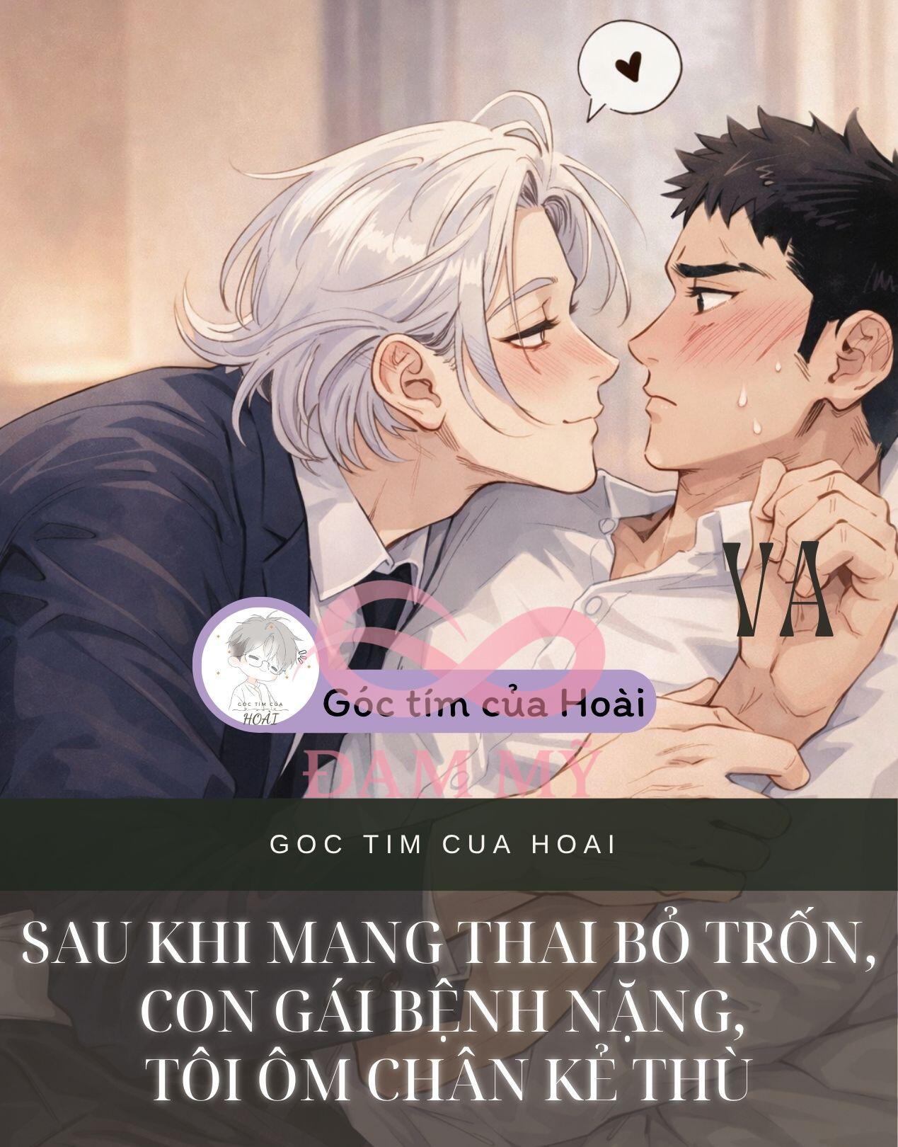 Sau Khi Mang Thai Bỏ Trốn, Con Gái Bệnh Nặng, Tôi Ôm Chân Kẻ Thù