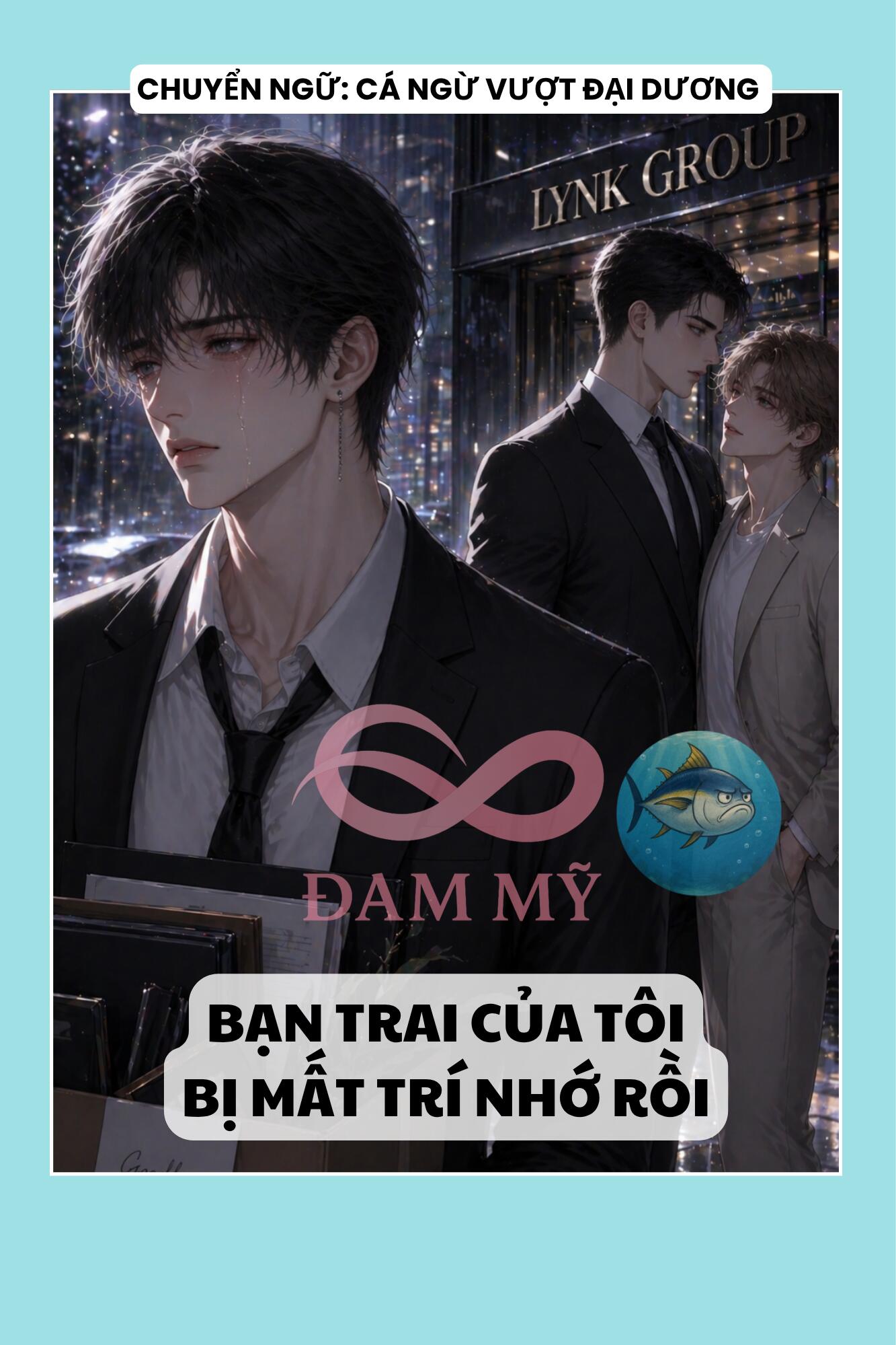 BẠN TRAI CỦA TÔI BỊ MẤT TRÍ NHỚ RỒI