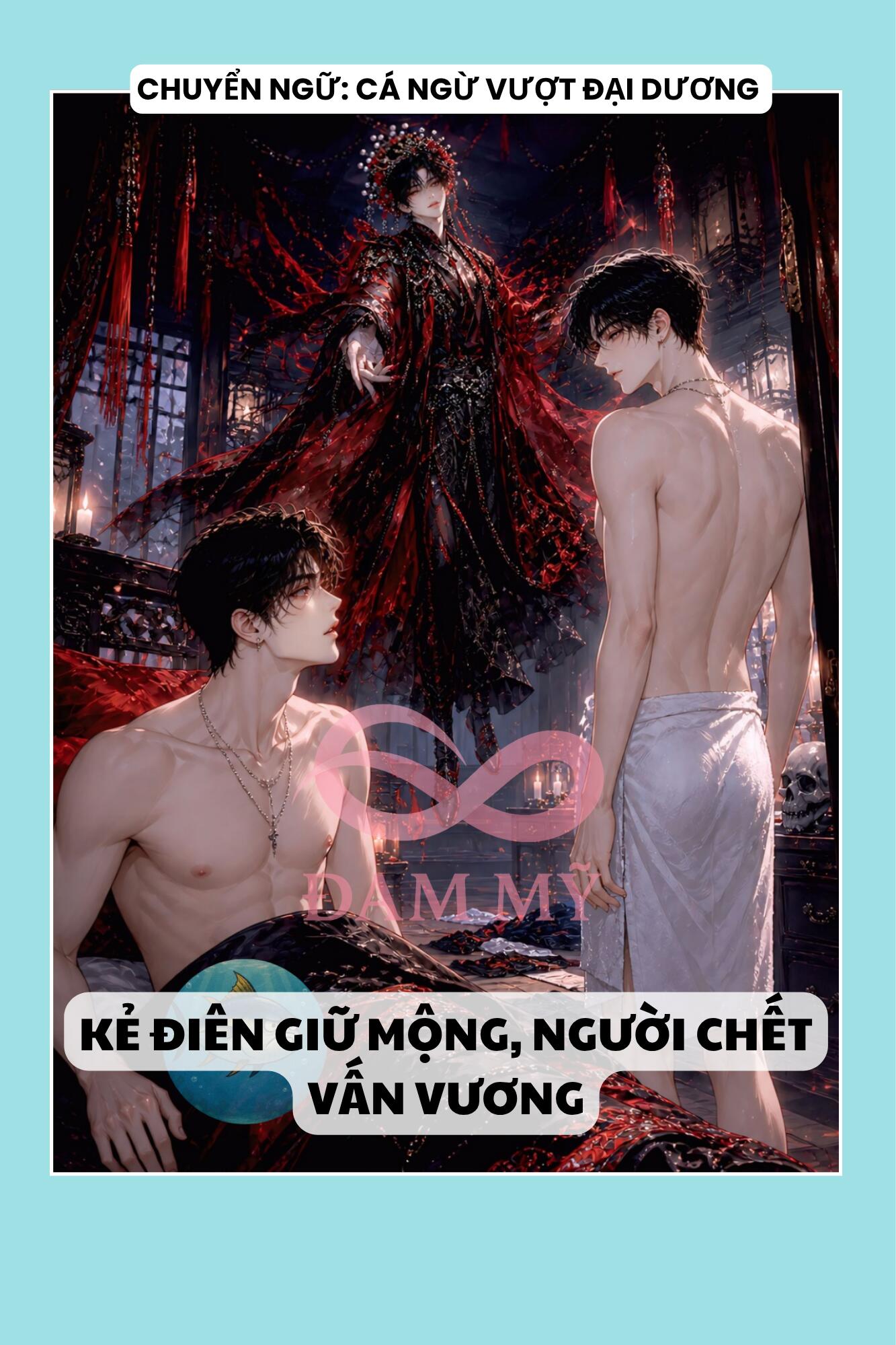 KẺ ĐIÊN GIỮ MỘNG, NGƯỜI CHẾT VẤN VƯƠNG