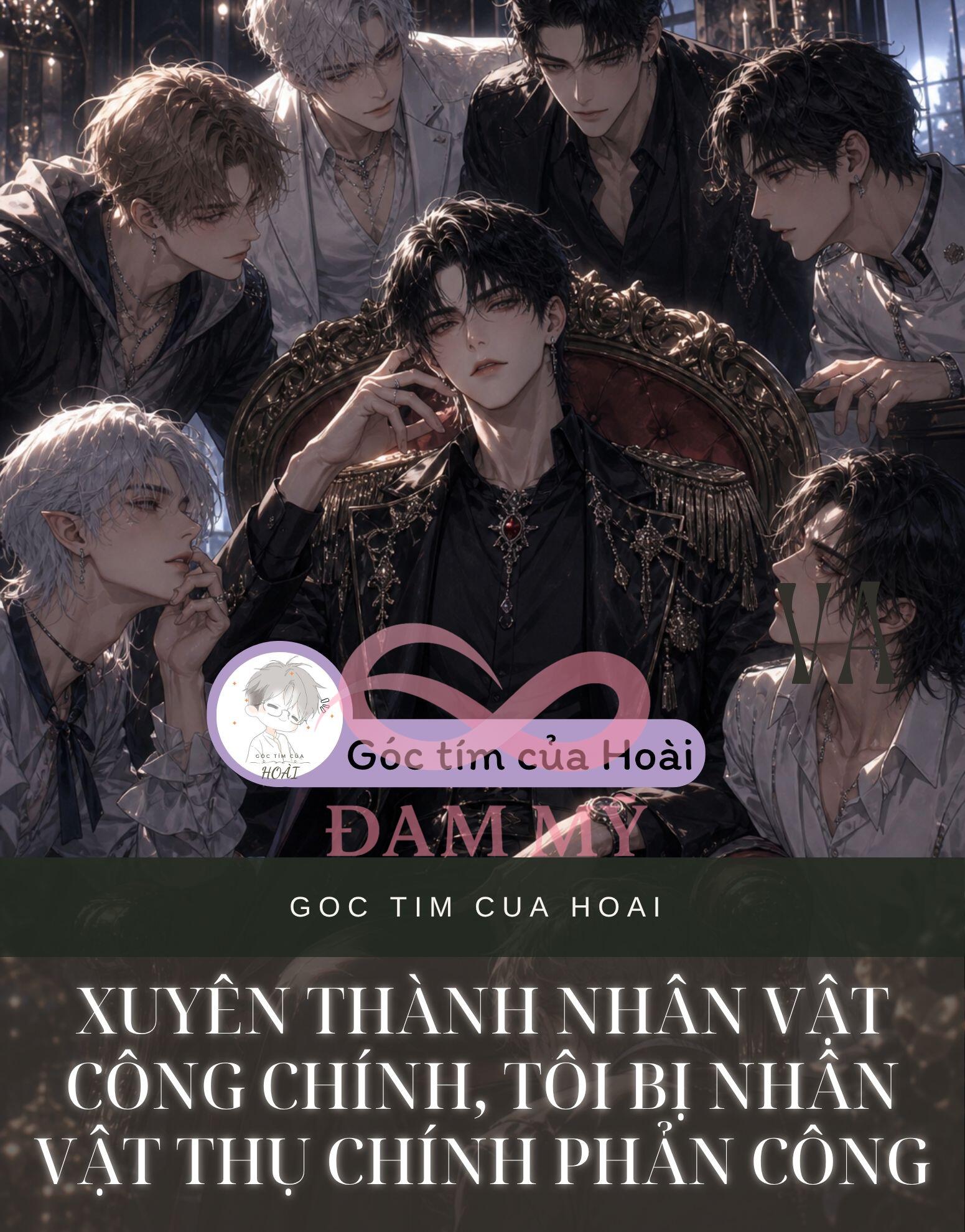 XUYÊN THÀNH NHÂN VẬT CÔNG CHÍNH, TÔI BỊ NHÂN VẬT THỤ CHÍNH PHẢN CÔNG