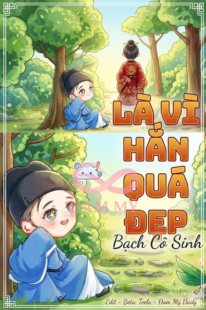 Là Vì Hắn Quá Đẹp!