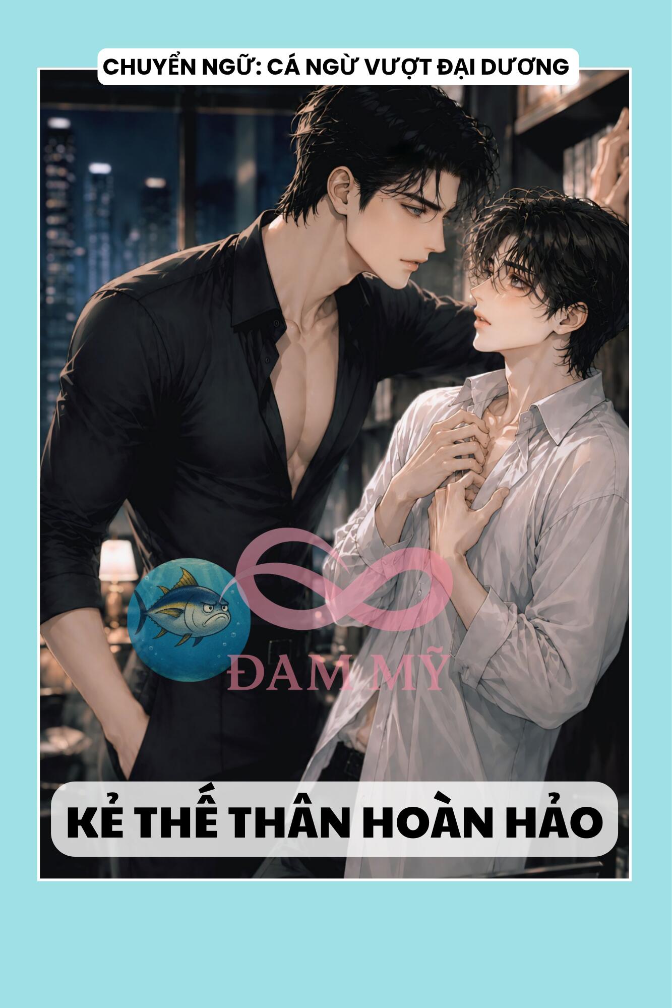 KẺ THẾ THÂN HOÀN HẢO