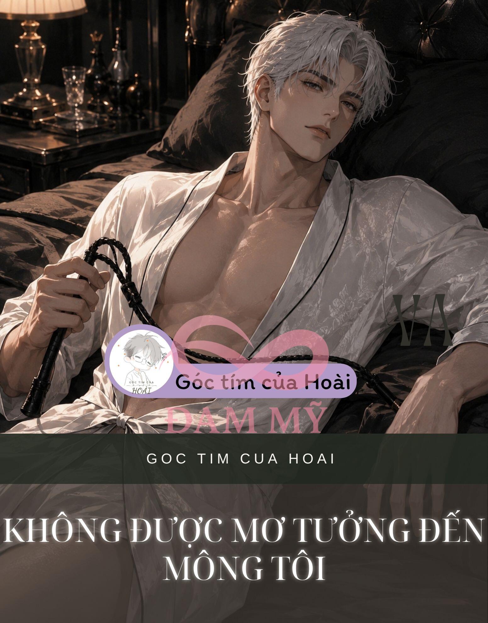 KHÔNG ĐƯỢC MƠ TƯỞNG ĐẾN MÔNG TÔI