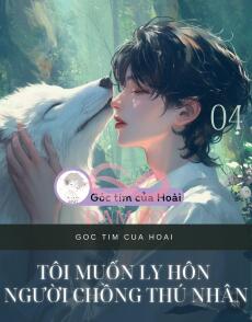 TÔI MUỐN LY HÔN NGƯỜI CHỒNG THÚ NHÂN