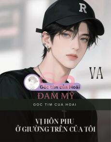 Vị Hôn Phu Ở Giường Trên Của Tôi