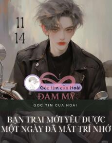 BẠN TRAI MỚI YÊU ĐƯỢC MỘT NGÀY ĐÃ MẤT TRÍ NHỚ