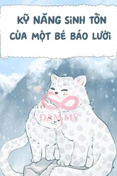 Kỹ Năng Sinh Tồn Của Một Bé Báo Lười