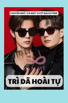 TRÌ DÃ HOÀI TỰ