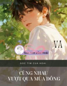 CÙNG NHAU VƯỢT QUA MÙA ĐÔNG