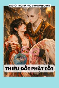 THIÊU ĐỐT PHẬT CỐT