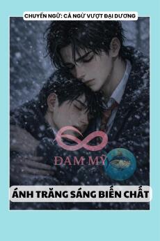 ÁNH TRĂNG SÁNG BIẾN CHẤT